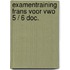 Examentraining frans voor vwo 5 / 6 doc.