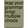 Leap your grammar progr. multiple choice by Nyman