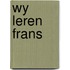 Wy leren frans