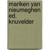 Mariken yan nieumeghen ed. knuvelder by Unknown