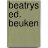 Beatrys ed. beuken door W.H. Beuken