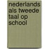 Nederlands als tweede taal op school