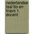 Nederlandse taal tto en mavo 1 docent