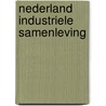 Nederland industriele samenleving door Roos
