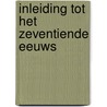 Inleiding tot het zeventiende eeuws by Hermkens
