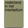 Nederland in het interbellum door Dyk