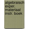 Algebraisch exper. materiaal instr. boek door Max Brand