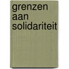 Grenzen aan solidariteit door Vigeveno