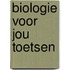 Biologie voor jou toetsen