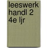 Leeswerk handl 2 4e ljr door Alkema