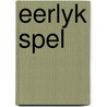 Eerlyk spel door Nyhof