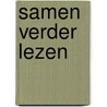Samen verder lezen door Marc de Clercq