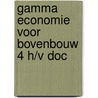 Gamma economie voor bovenbouw 4 h/v doc by Gietman