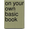 On your own basic book door Onbekend