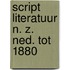 Script literatuur n. z. ned. tot 1880