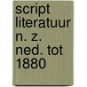 Script literatuur n. z. ned. tot 1880 door Karel Smolders