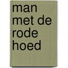 Man met de rode hoed door Ecke