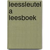 Leessleutel a leesboek door Thé Tjong-Khing