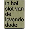In het slot van de levende dode by Beke