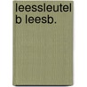 Leessleutel b leesb. door Thé Tjong-Khing