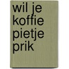 Wil je koffie pietje prik door Smulders