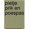 Pietje prik en poespas door Smulders