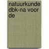 Natuurkunde dbk-na voor de by Unknown