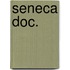 Seneca doc.