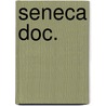 Seneca doc. by Unknown