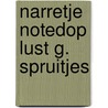 Narretje notedop lust g. spruitjes door Karel Smolders