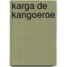 Karga de kangoeroe by Frans Hoppenbrouwers