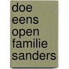 Doe eens open familie sanders by Haenen