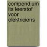 Compendium lts leerstof voor elektriciens door Onbekend