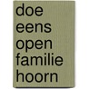 Doe eens open familie hoorn by Haenen