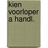 Kien voorloper a handl. door Ulla Steuernagel U. Janssen