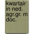 Kwartair in ned. agr.gr. m doc.