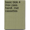 Basic blok 4 msx cass. handl. met cassettes door Onbekend