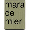 Mara de mier door Frans Hoppenbrouwers