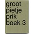 Groot pietje prik boek 3