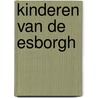 Kinderen van de esborgh by Leonie Kooiker