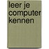 Leer je computer kennen
