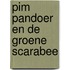 Pim pandoer en de groene scarabee