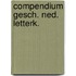 Compendium gesch. ned. letterk.