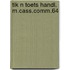 Tik n toets handl. m.cass.comm.64