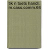 Tik n toets handl. m.cass.comm.64 door Lekkerkerker