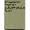 Bouwstenen voor een schoolwerkplan lezen door Alkema