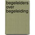 Begeleiders over begeleiding