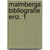Malmbergs bibliografie enz. 1 door Laarschot