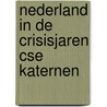 Nederland in de crisisjaren cse katernen by Unknown