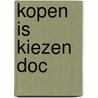 Kopen is kiezen doc door Linden